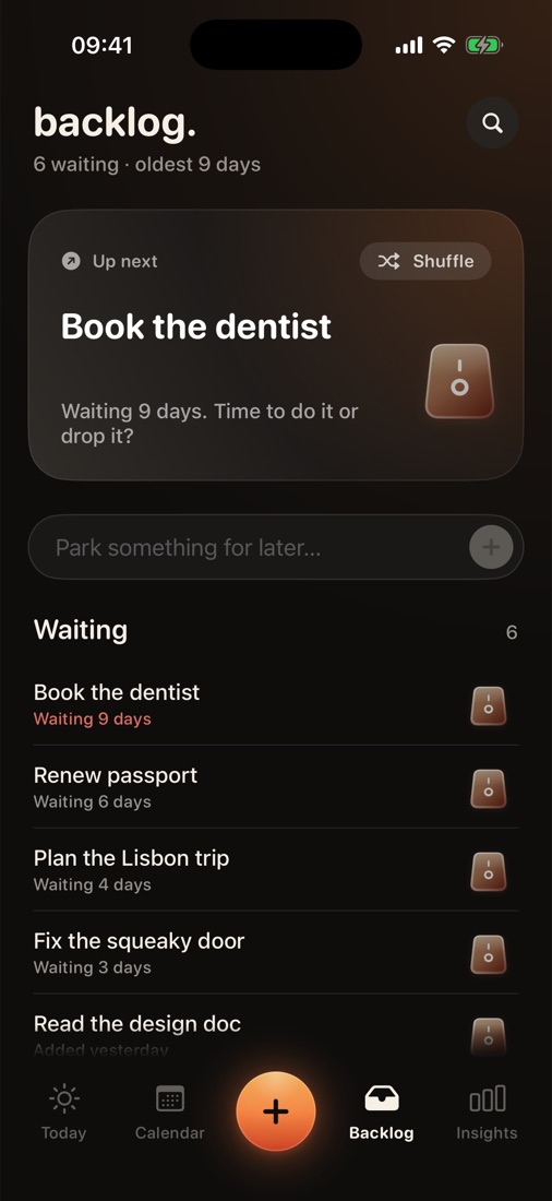 Backlog: Book the dentist, waiting 9 days